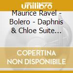 Maurice Ravel - Bolero - Daphnis & Chloe Suite - Sir John Barbirolli / Halle cd