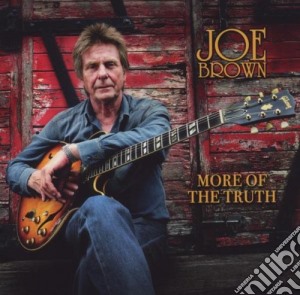 Joe Brown - More Of The Truth cd musicale di Joe Brown