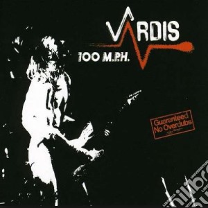 Vardis - 100 M.p.h. cd musicale di VARDIS