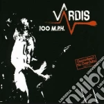 Vardis - 100 M.p.h. cd
