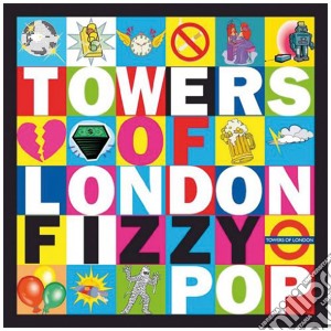 Towers Of London - Fizzy Pop cd musicale di Towers of london