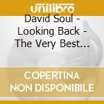 David Soul - Looking Back - The Very Best Of cd