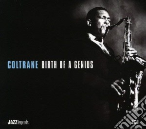 John Coltrane - Birth Of A Genius (3 Cd) cd musicale di John Coltrane