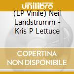 (LP Vinile) Neil Landstrumm - Kris P Lettuce lp vinile di Neil Landstrumm