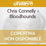Chris Connelly - Bloodhounds cd