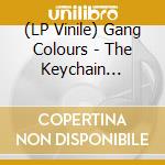 (LP Vinile) Gang Colours - The Keychain Collection lp vinile di Gang Colours