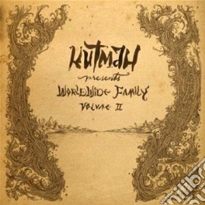 Kutmah: Worldwide Family Vol.2 cd musicale di Artisti Vari