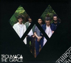 Troumaca - The Grace cd musicale di Troumaca