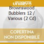 Brownswood Bubblers 12 / Various (2 Cd) cd