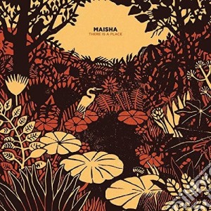 Maisha - There Is A Place cd musicale di Maisha
