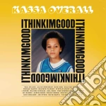 Kassa Overall - I Think Im Good cd