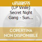 (LP Vinile) Secret Night Gang - Sun / Journey vinile