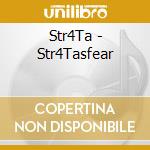 Str4Ta - Str4Tasfear cd