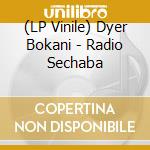 (LP Vinile) Dyer Bokani - Radio Sechaba vinile
