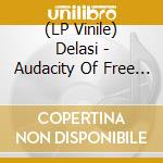 (LP Vinile) Delasi - Audacity Of Free Thought