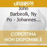 John Barbirolli, Ny Po - Johannes Brahms Bedrich Smetana Barbirolli cd