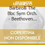 Barbirolli The Bbc Sym Orch. - Beethoven Eroica cd
