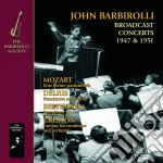 John Barbirolli / Halle Orchestra - Broadcast Concerts 1947 & 1951 cd