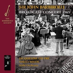 Sir John Barbirolli: Broadcast Concert 1965: Music By Bruch. Franck. Rimsky-Korsakov. Suppe cd musicale