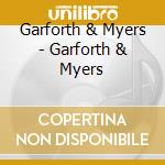 Garforth & Myers - Garforth & Myers cd