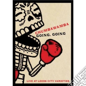 (Music Dvd) Chumbawamba - Going Going - Live At Leeds City Varieties cd musicale