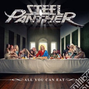 Steel Panther - All You Can Eat cd musicale di Panther Steel