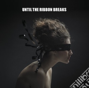 (LP Vinile) Until The Ribbon Breaks - A Lesson Unlearnt lp vinile di Until The Ribbon Breaks