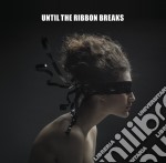(LP Vinile) Until The Ribbon Breaks - A Lesson Unlearnt