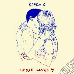 (LP Vinile) Karen O - Crush Songs lp vinile di O Karen