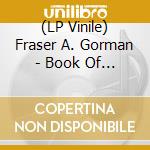 (LP Vinile) Fraser A. Gorman - Book Of Love (7') vinile