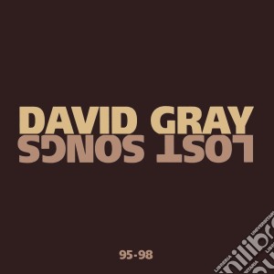 David Gray - Lost Songs 95-98 cd musicale di David Gray