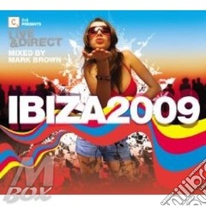 Cr2 Presents - Live & Direct Ibiza 2009 (2 Cd) cd musicale di ARTISTI VARI