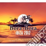 Bora Bora - Ibiza 2012 (2 Cd)