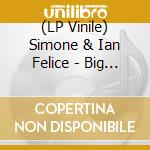 (LP Vinile) Simone & Ian Felice - Big Empty: Lost Tapes I & Ii vinile