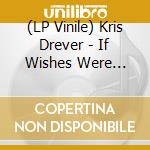 (LP Vinile) Kris Drever - If Wishes Were Horses vinile
