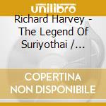Richard Harvey - The Legend Of Suriyothai / O.S.T.