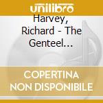 Harvey, Richard - The Genteel Companion cd