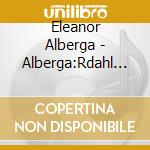 Eleanor Alberga - Alberga:Rdahl Snow White cd