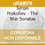 Sergei Prokofiev - The War Sonatas cd