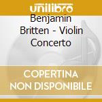 Benjamin Britten - Violin Concerto cd