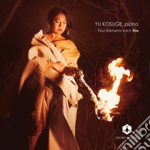 Yu Kosuge: Four Elements Vol.2: Fire cd musicale