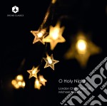 Michael Waldron / London Choral Sinfonia - O Holy Night