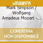 Mark Simpson / Wolfgang Amadeus Mozart - Geysir / Gran Partita cd