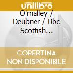 O'malley / Deubner / Bbc Scottish Symphony Orch - Horizons cd