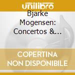 Bjarke Mogensen: Concertos & Movements cd