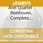Ariel Quartet - Beethoven. Complete String Quartets Vol. Ii (4Cd) cd