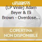 (LP Vinile) Adam Beyer & Eli Brown - Overdose Of Bass (12') vinile