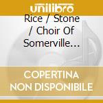 Rice / Stone / Choir Of Somerville College - Requiem Aeternam cd