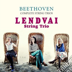 Ludwig Van Beethoven - Lendvai String Trio - String Trios cd musicale di Ludwig Van Beethoven