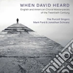 When David Heard: English And American Choral Masterpieces Of The 20th Century cd
